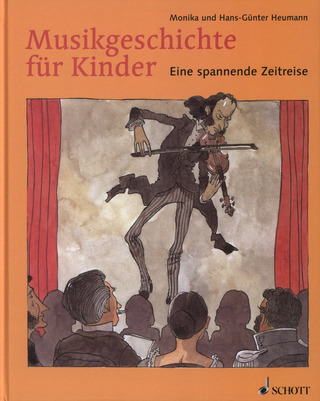 Hans-Günter Heumannet al. - Musikgeschichte für Kinder