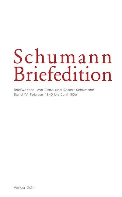 Robert Schumann y otros. - Schumann Briefedition 7 – Serie I: Familienbriefwechsel