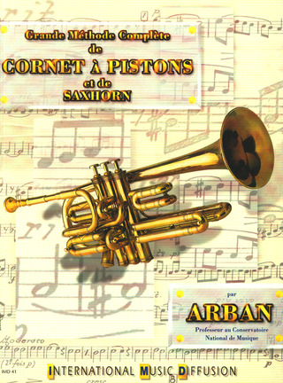 Jean-Baptiste Arban - Grande Méthode Complète de Cornet à Pistons et de Saxhorn