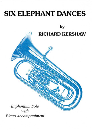 Richard Kershaw - Six Elephant Dances