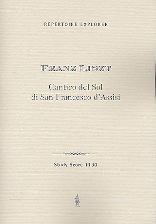 Franz Liszt - Cantico del Sol di San Francesco d’Assisi
