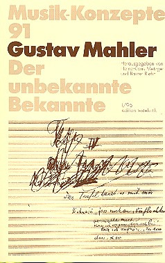 Musik-Konzepte 91 – Gustav Mahler