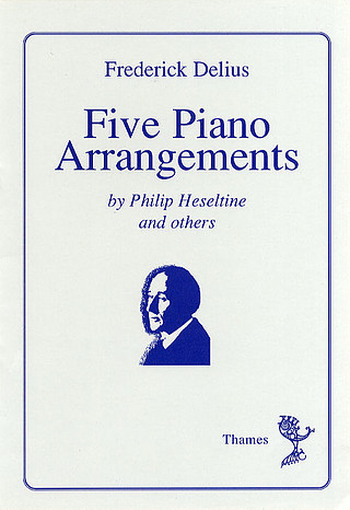 Frederick Delius - Five Piano Arrangements