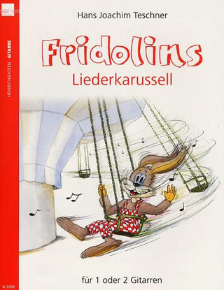 Hans Joachim Teschner - Fridolins Liederkarussell