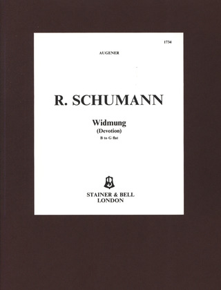 Robert Schumann - Widmung (Devotion) op. 25/1