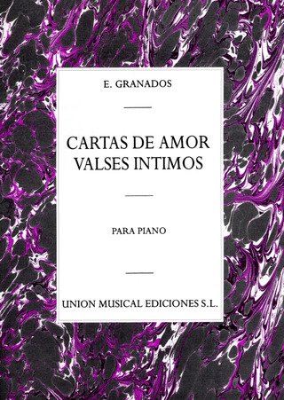 Enrique Granados - Cartas De Amor Valses Intimos