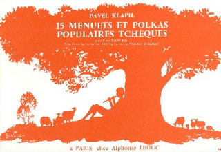 Pavel Klapil - 15 Menuets et Polkas populaires tcheques