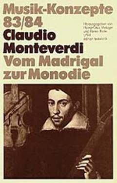 Musik Konzepte 83/84 – Claudio Monteverdi
