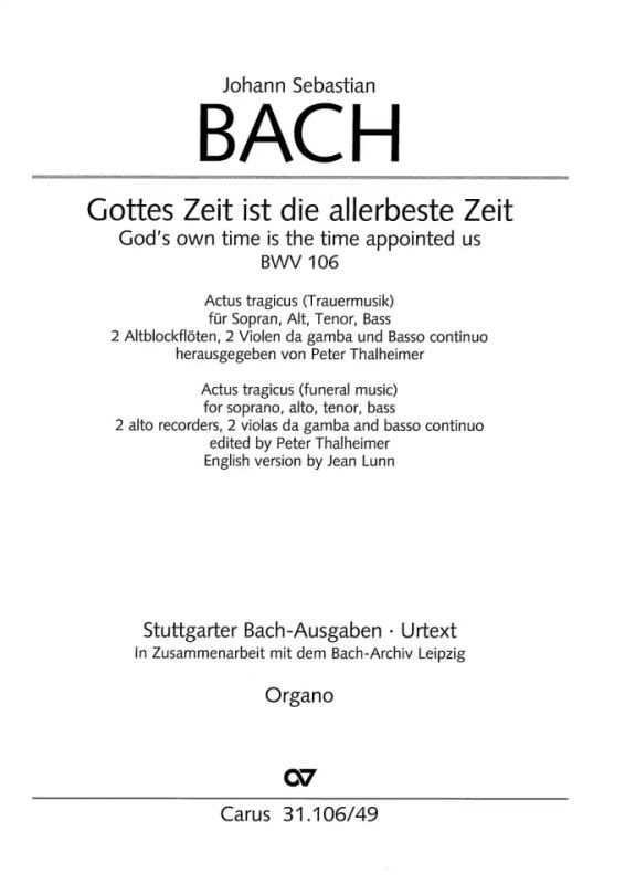 Johann Sebastian Bach - God's own time is the time appointed