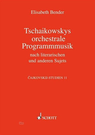 Elisabeth Bender - Tschaikowskys orchestrale Programmmusik