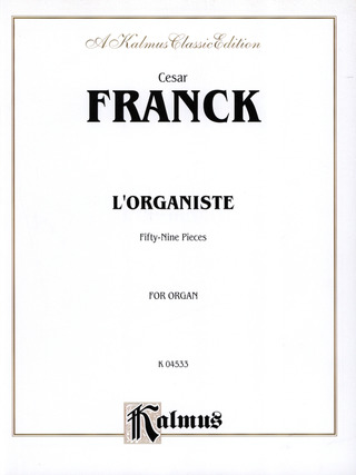 César Franck - L'Organiste 59 Pieces