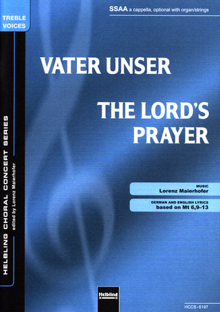 Lorenz Maierhofer: Vater Unser - Our Father