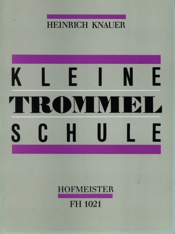 Heinrich Knauer - Kleine Trommelschule
