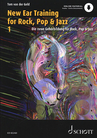Tom van der Geld - Die neue Gehörbildung für Rock, Pop & Jazz 1