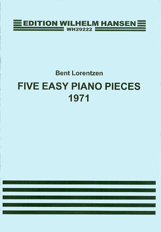 Bent Lorentzen - Five Easy Piano Pieces