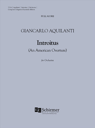 Giancarlo Aquilanti - Introitus (An American Overture) (Full Orchestra)