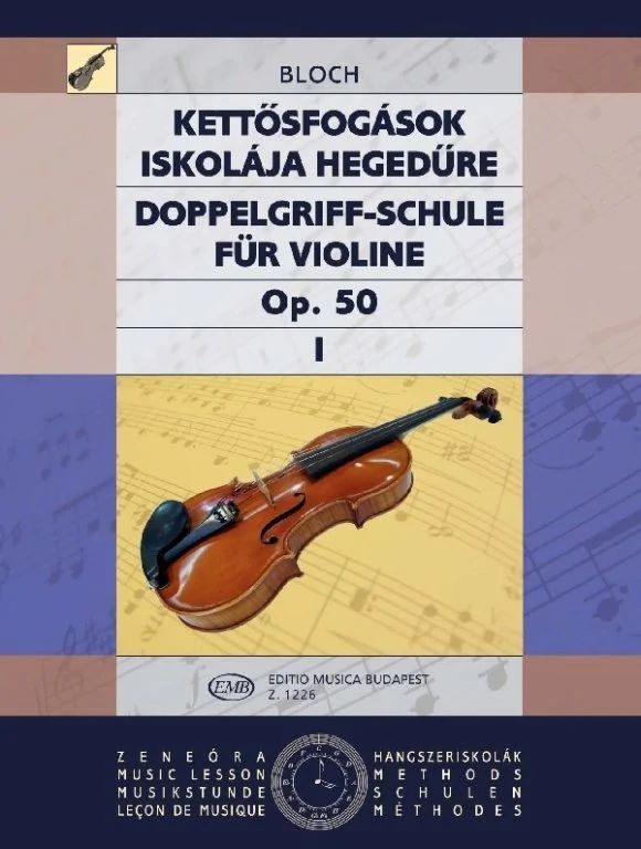 József Bloch - Doppelgriff–Schule für Violine 1 op. 50