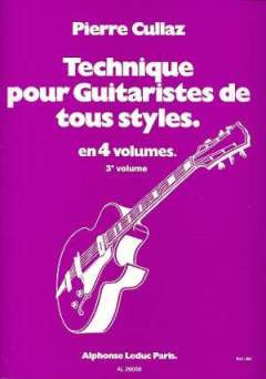 Technique Pour Guitaristes de Tous Styles  Vol 3