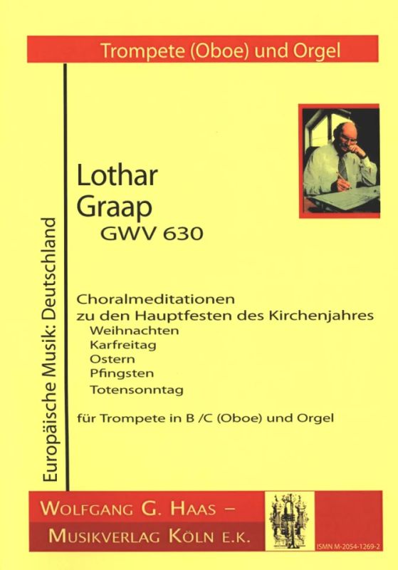 Lothar Graap - Choral Meditationen Zu Den Hauptfesten Des Kirchenjahres