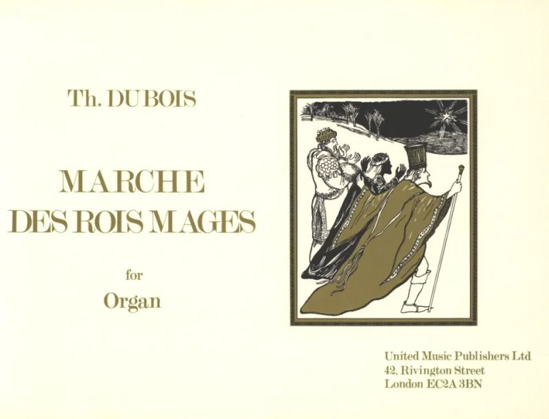 Théodore Dubois - Marche des Rois mages (0)