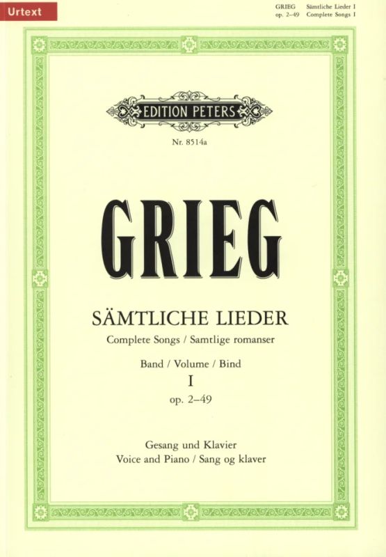 Edvard Grieg - Sämtliche Lieder 1
