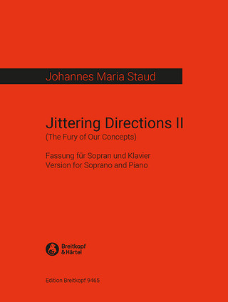 Johannes Maria Staud - Jittering Directions II