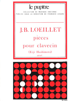 Jean-Baptiste Loeillet de Londres - Pieces De Clavecin