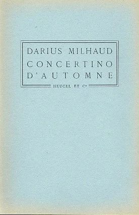 Darius Milhaud - Concertino D'Automne