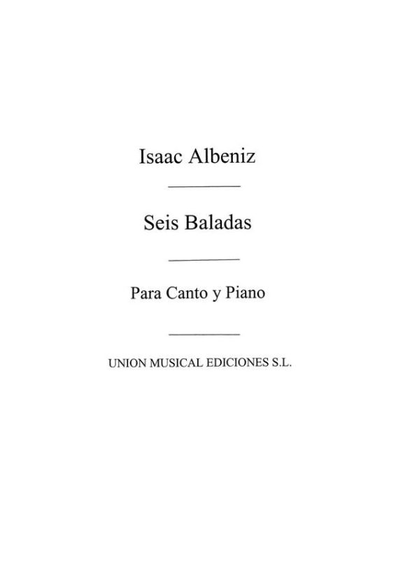 Isaac Albéniz - Seis Baladas