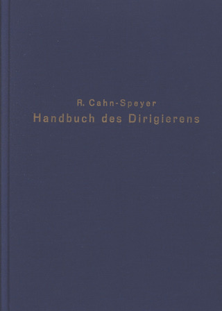 Rudolf Cahn-Speyer - Handbuch des Dirigierens