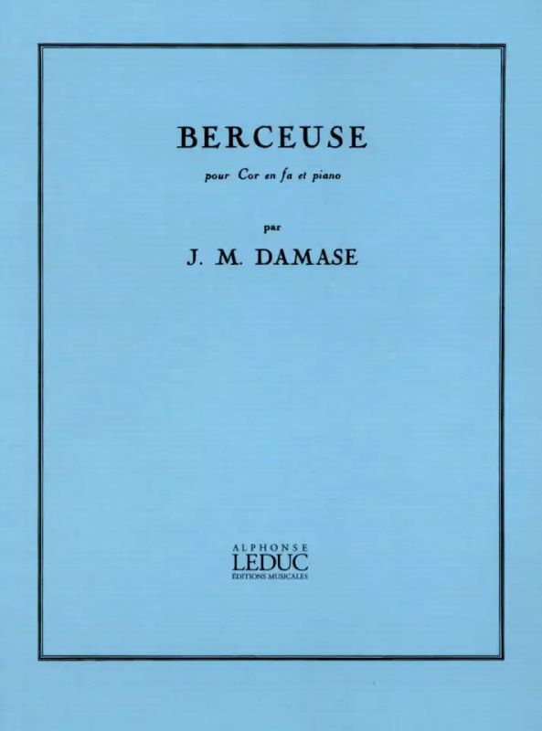 Berceuse Cor En Fa Et Piano  Horn and Piano Jean-Michel Damase Book Only AL20897 