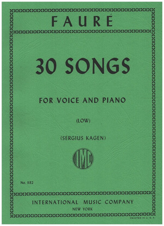 Gabriel Fauré: 30 Songs – Low Voice