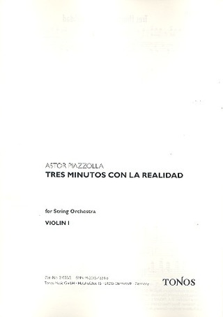 Astor Piazzolla - Tres minutos con la realidad