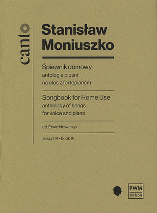 Stanisław Moniuszko - Śpiewnik domowy 4