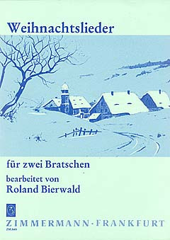Bierwald Roland: Weihnachtslieder für 2 Bratschen