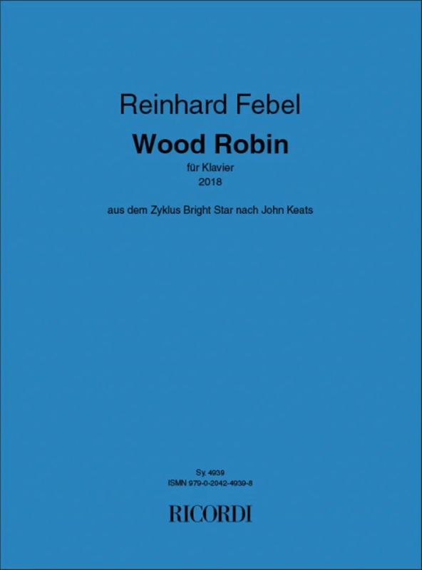 Reinhard Febel - Wood Robin