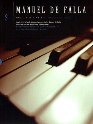 Manuel de Falla: Music for Piano 2 – Manuel de Falla