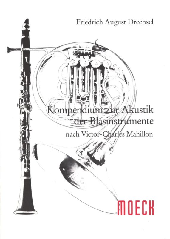 Friedrich August Drechsel: Kompendium zur Akustik der Blasinstrumente (0)