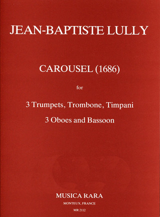 Jean-Baptiste Lully - Le Carousel