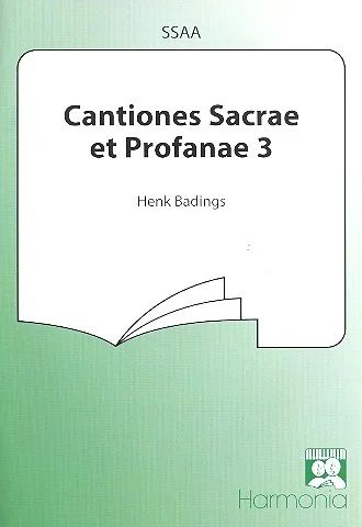 Henk Badings - Cantiones Sacrae et Profanae 3