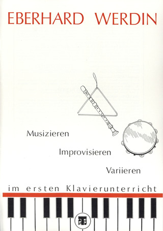 Eberhard Werdin - Musizieren, Improvisieren, Variieren