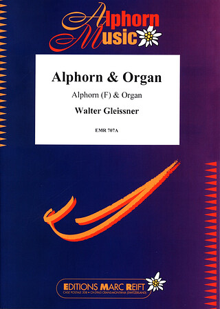 Walter Gleißner - Alphorn & Organ