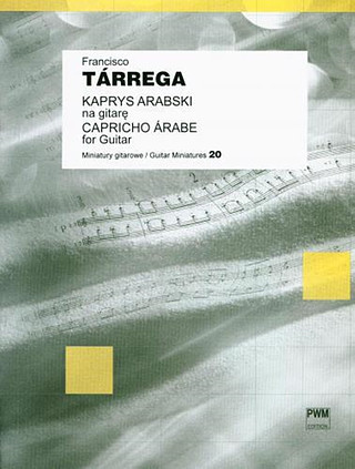 Francisco Tárrega - Caprichio Arabe