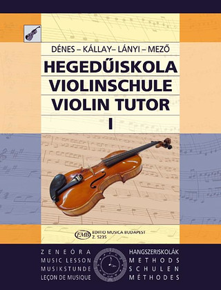 Denes, L. / Kallay, G. / Lanyi, M. / Mezoe, I. / Skultety, A. - hegedü 1 (Violinschule)