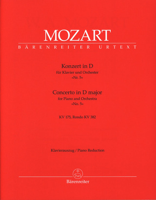 Wolfgang Amadeus Mozart - Concerto No. 5 in D major K. 175, K. 382 Rondo