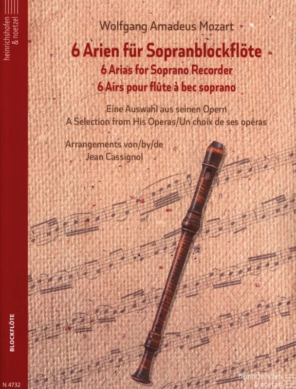 Wolfgang Amadeus Mozart - Six Arias for Soprano Recorder