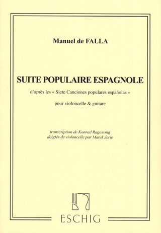 Manuel de Falla: Suite Populaire Espagnole Violoncelle / Guitare