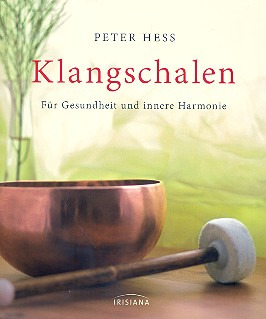 Peter Hess - Klangschalen