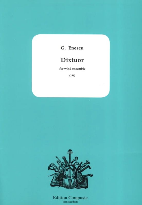 George Enescu - Dixtuor op. 14