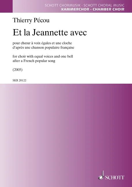 Thierry Pécou - Et la Jeannette avec